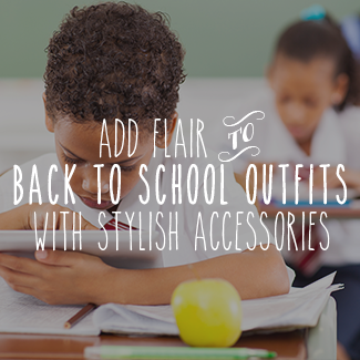 Add Flair to Back to School Outfits with Stylish Accessories